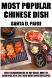 Latest Collection of 30 Top Class, Healthy, Delicious, New, Quick, Easy, Recommended And Most Popular Chinese Recipes