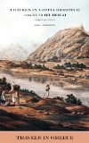 Travels in Viotia (Boeotia) and Evia (Euboea) (Annotated and Illustrated) (Travels in Greece Book 3)