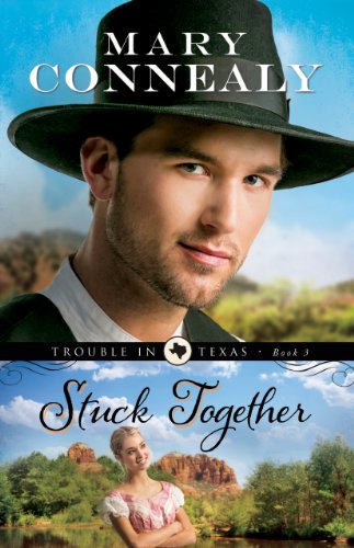 Book Cover Stuck Together (Trouble in Texas Book #3)