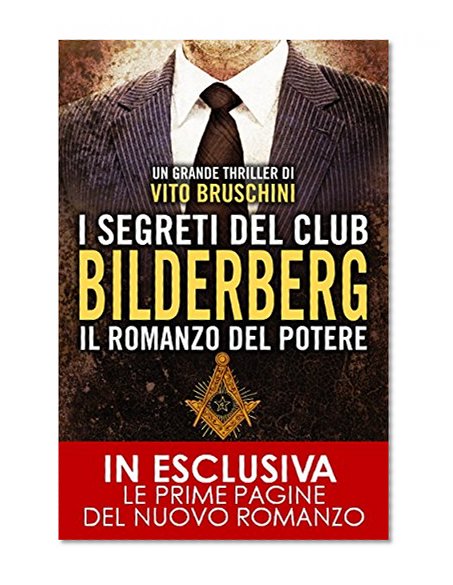 I segreti del club Bilderberg. Il romanzo del potere (eNewton Narrativa) (Italian Edition)
