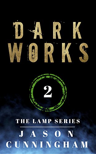 Dark Works (The Lamp Series, Book 2)