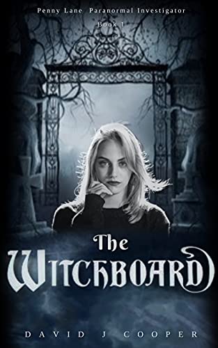The Witch Board (Penny Lane - Paranormal Investigator Book 1) (English Edition)