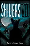 Shivers VII