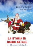 La storia di Babbo Natale (Italian Edition)