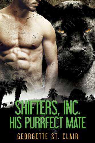 His Purrfect Mate (A Shifter Romance) (Shifters, Inc. Book 2)