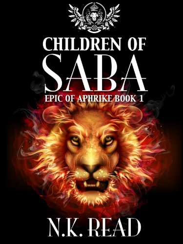 Children of Saba (The Epic of Aphrike Trilogy Book 1)