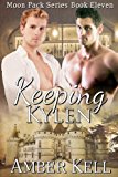 Keeping Kylen (Moon Pack Book 11)