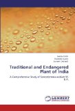 Traditional and Endangered Plant of India: A Comprehensive Study of Sarcostemma acidum W. & A. [Paperback] [2011] (Author) Seema Kohli, Shailesh Gupta, Sumeet Dwivedi