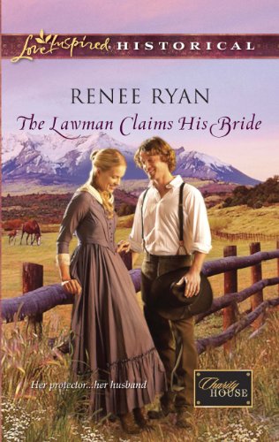 The Lawman Claims His Bride (Charity House Book 4)