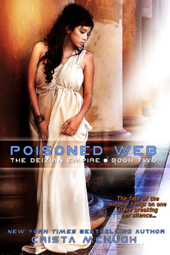 Poisoned Web (The Deizian Empire Book 2)