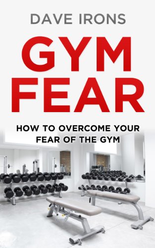 Gym Fear: How to Overcome Your Fear of the Gym