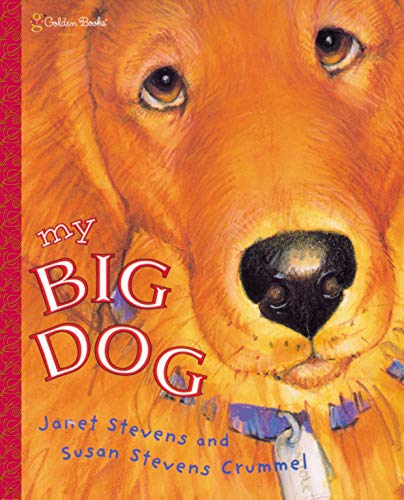 My Big Dog (A Golden Classic Book 1)
