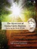 -The Mysticism of Emma Curtis Hopkins  Realizing the Christ Within