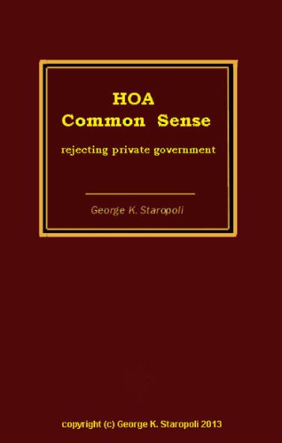 HOA Common Sense: rejecting private govrnment