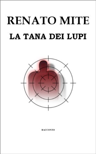La tana dei lupi (Italian Edition)