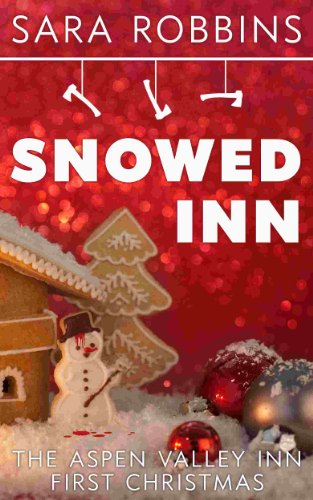 Snowed Inn (Aspen Valley Holidays Book 1)