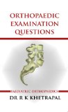 Orthopaedic Examination Questions Series (Paediatric Orthopaedics Book 1)