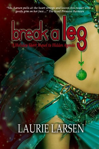Break a Leg (Hidden Agenda Book 2)