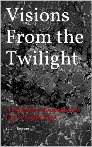 Visions From the Twilight