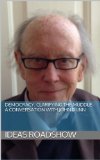Democracy: Clarifying the Muddle: A Conversation with John Dunn