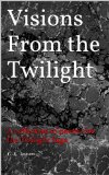 Visions From the Twilight