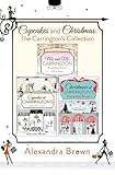 Cupcakes and Christmas: The Carrington's Collection: Cupcakes at Carrington's, Me and Mr. Carrington, Christmas at Carrington's