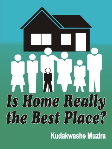 Is Home Really the Best Place? (A Laugh-Out-Loud Family Comedy)