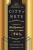 City of Nets: A Portrait of Hollywood in the 1940's