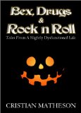 BEX, DRUGS & ROCK 'n' ROLL
