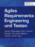 Agiles Requirements Engineering und Testen (German Edition)
