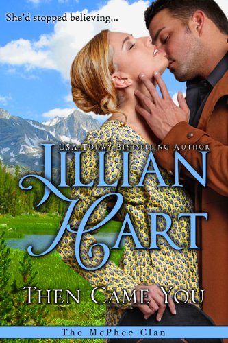 Then Came You: A Prequel to The McPhee Clan
