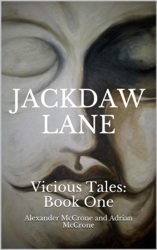 Jackdaw Lane (Vicious Tales Book 1)