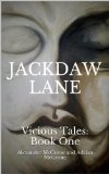 Jackdaw Lane (Vicious Tales Book 1)