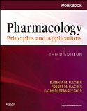 Workbook for Pharmacology: Principles and Applications: A Worktext for Allied Health Professionals
