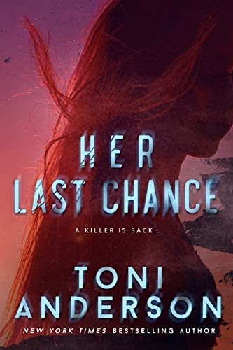 Her Last Chance (Her - Romantic Suspense Book 2)