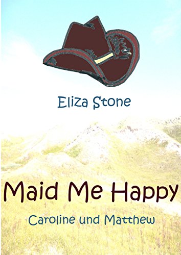 Maid Me Happy, Caroline und Matthew (German Edition)