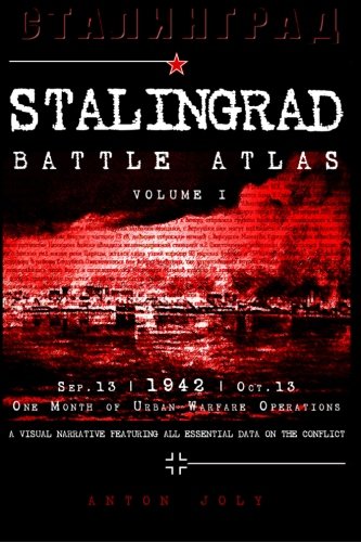 Stalingrad Battle Atlas: volume I