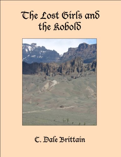 The Lost Girls and the Kobold (The Royal Wizard of Yurt Book 7)