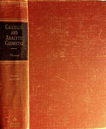 Calculus and Analytic Geometry, third edition