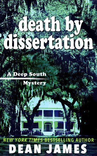 Death by Dissertation (Deep South Mysteries Book 3)