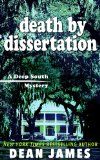 Death by Dissertation (Deep South Mysteries Book 3)
