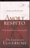 Amor y respeto/ The Language of Love & Respect