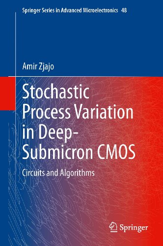 Stochastic Process Variation in Deep-Submicron CMOS: 48 (Springer Series in Advanced Microelectronics)