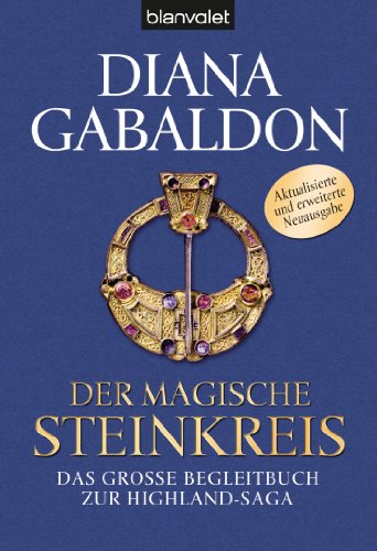 Der magische Steinkreis: Das große Kompendium zur Highland-Saga (German Edition)
