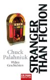 Stranger than Fiction: Wahre Geschichten (German Edition)