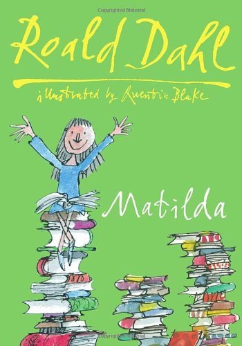 Matilda by Dahl. Roald ( 2010 ) Hardcover