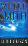 Blue Horizon : by Smith. Wilbur ( 2004 ) Paperback