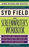 The Screenwriter's Workbook: Exercises and Step-by-step Instructions for Creating a Successful Screenplay by Field. Syd ( 2007 ) Paperback