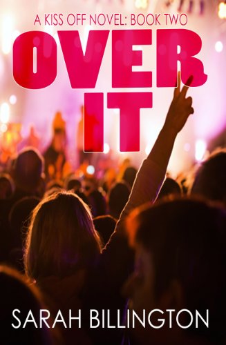 Over It (The Kiss Off #2)