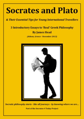 Socrates and Plato & Their Essential Tips for Young International Travellers (Socrates 4 Today Book 1)